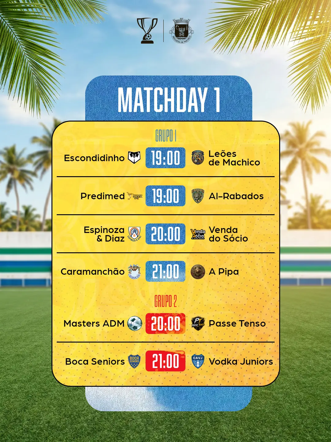 Matchday Horas | Machico Summer Tournament
